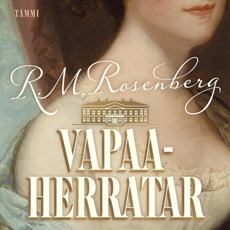 R. M. Rosenberg - Vapaaherratar, Ljudbok