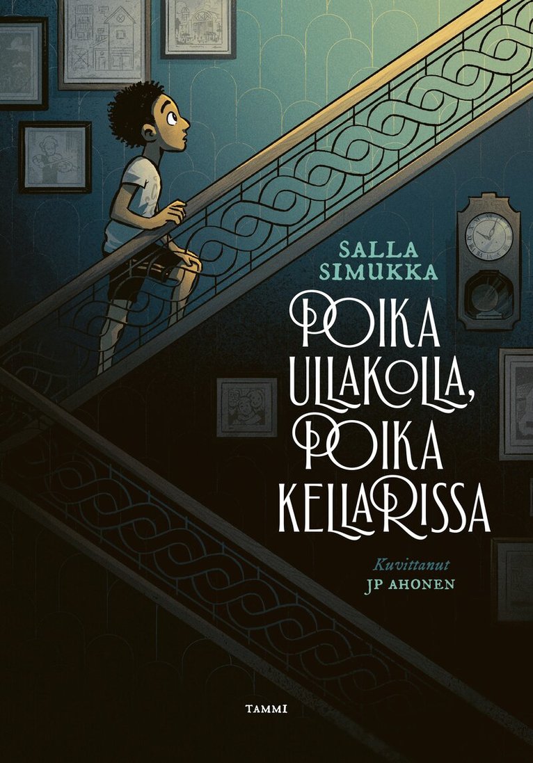 Salla Simukka - Poika ullakolla, poika kellarissa, E-bok