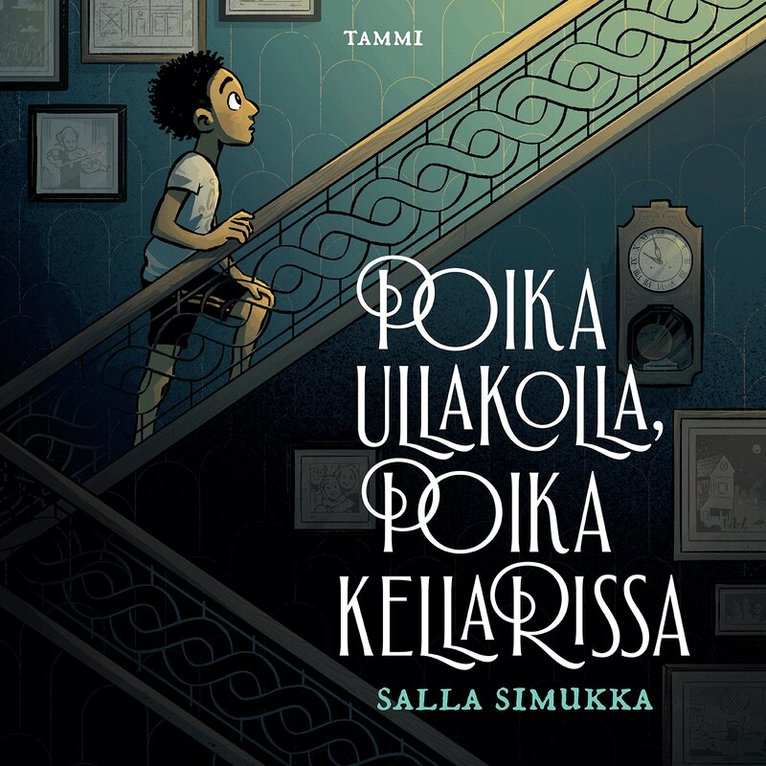 Salla Simukka - Poika ullakolla, poika kellarissa, Ljudbok
