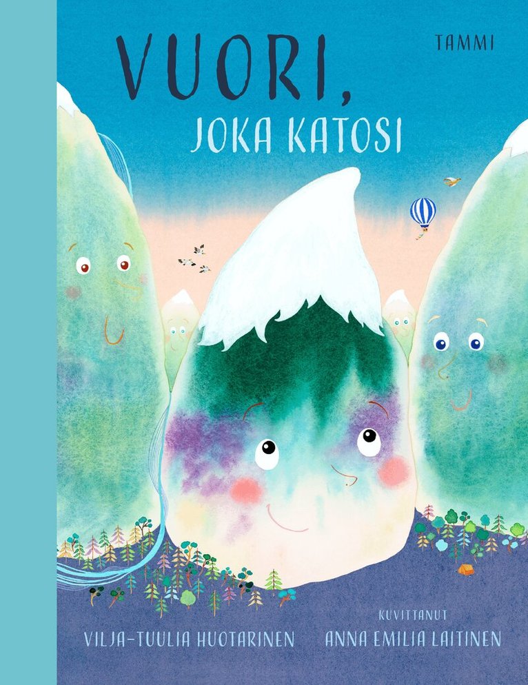 Vilja-Tuulia Huotarinen - Vuori, joka katosi, E-bok