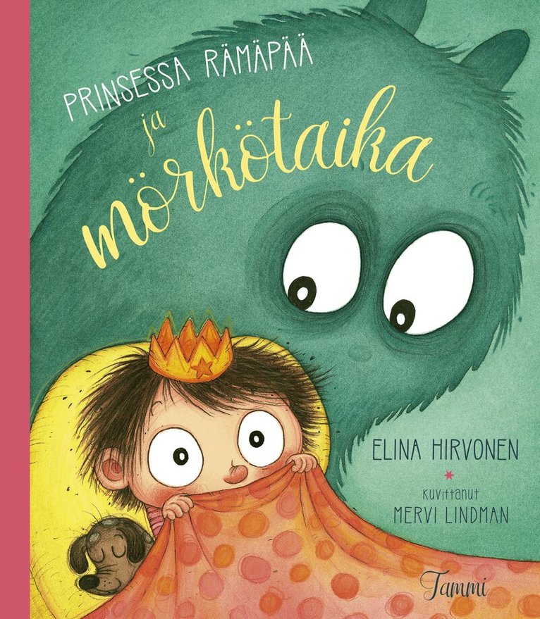 Elina Hirvonen - Prinsessa Rämäpää ja mörkötaika, E-bok