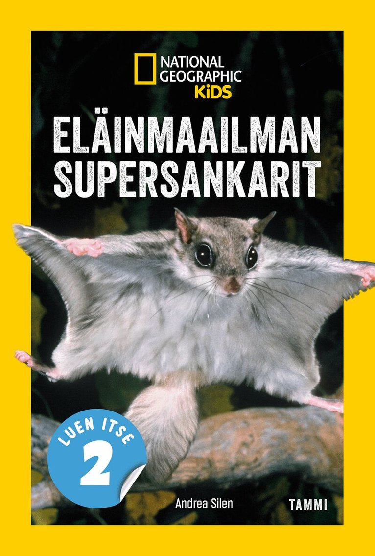 National Geographic, Andrea Silen - National Geographic. Eläinmaailman supersankarit, E-bok