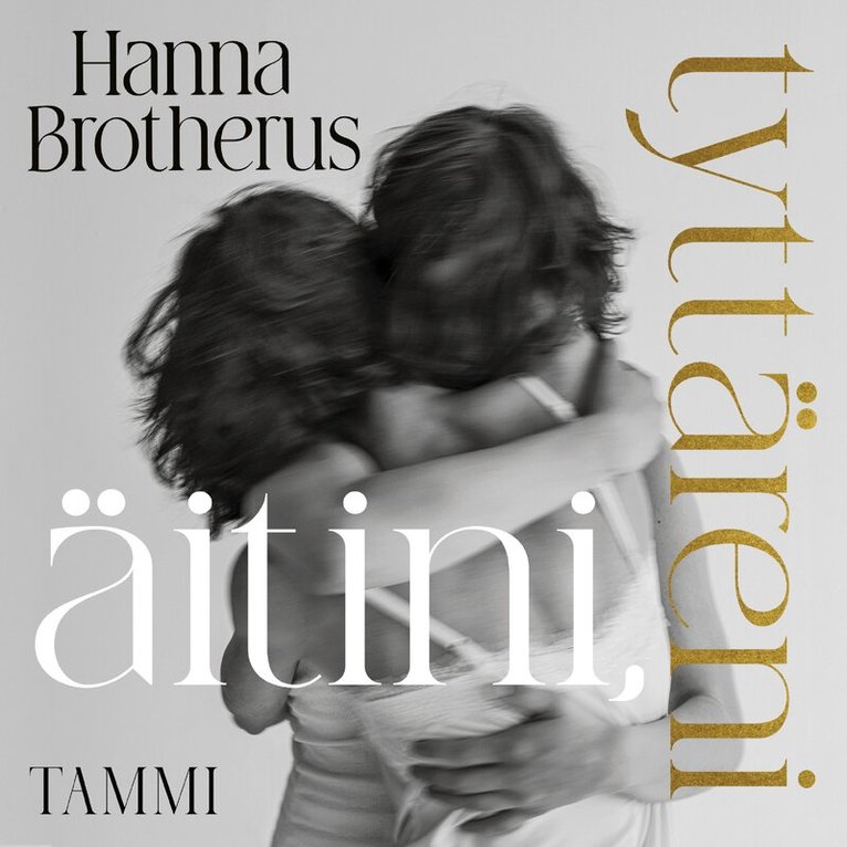 Hanna Brotherus - Äitini, tyttäreni, Ljudbok