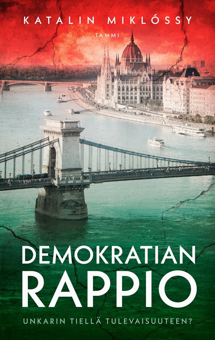 Katalin Miklóssy - Demokratian rappio, E-bok