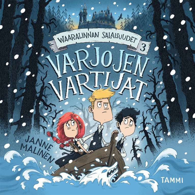 Janne Malinen - Waaralinnan salaisuudet 3. Varjojen vartijat, Ljudbok