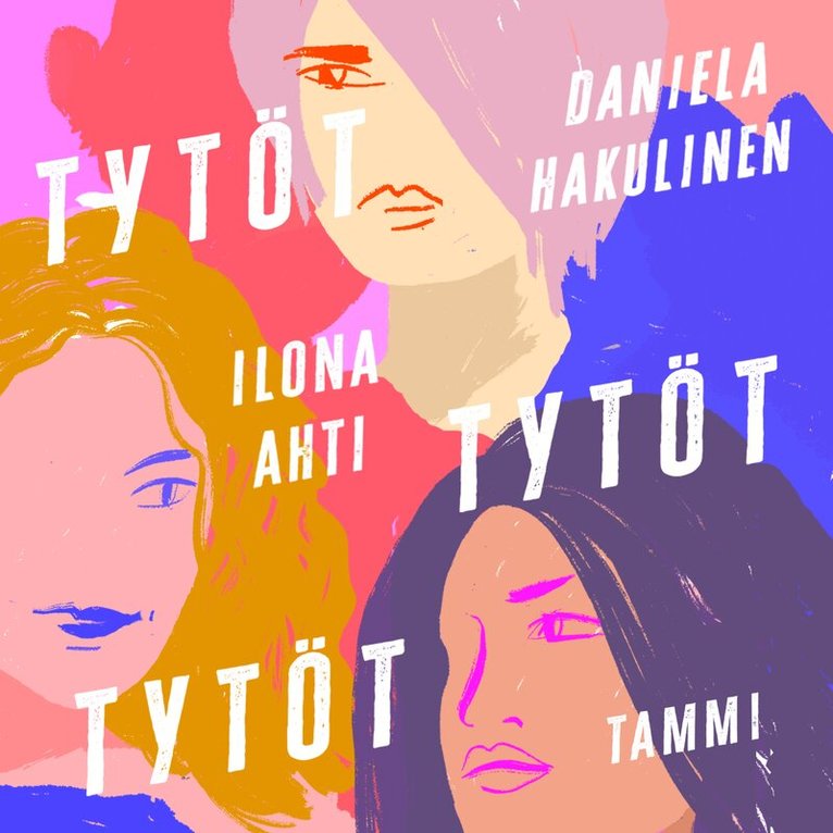 Ilona Ahti, Daniela Hakulinen - Tytöt tytöt tytöt, Ljudbok