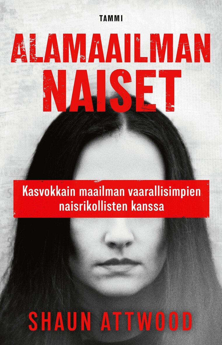 Shaun Attwood - Alamaailman naiset, E-bok