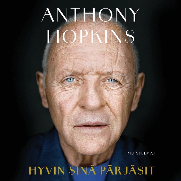 Anthony Hopkins - Hyvin sinä pärjäsit, Ljudbok