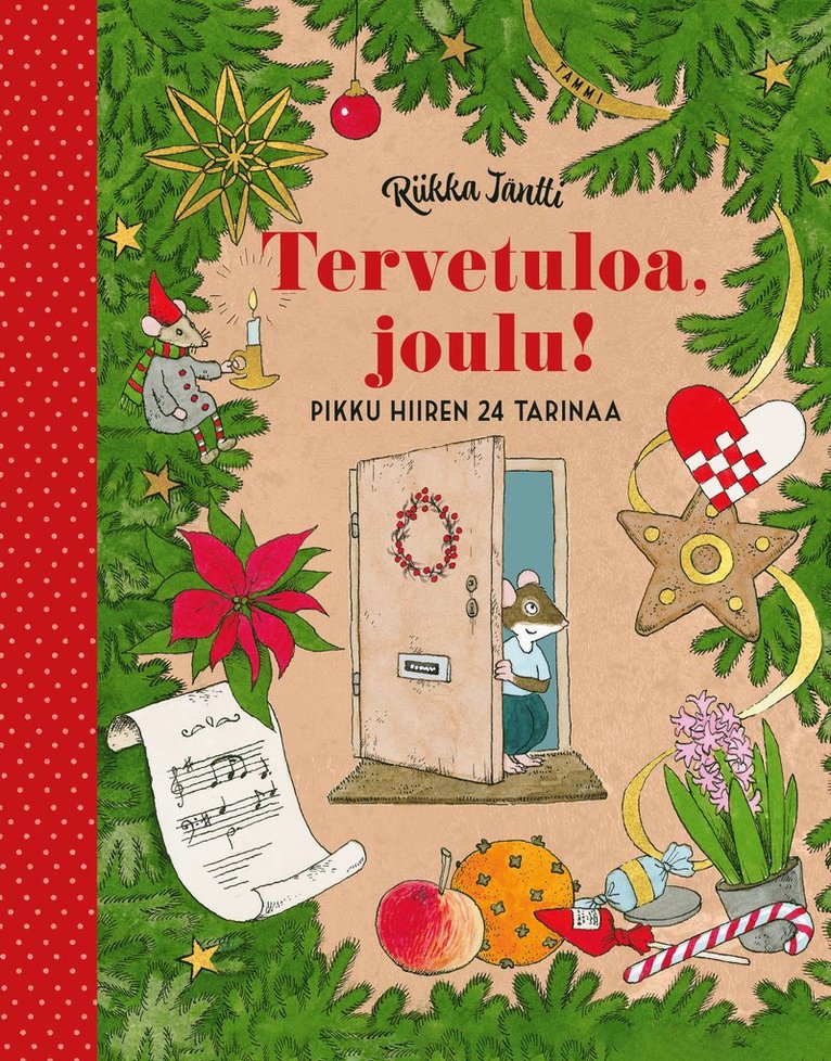Riikka Jäntti - Tervetuloa, joulu! Pikku hiiren 24 tarinaa, E-bok