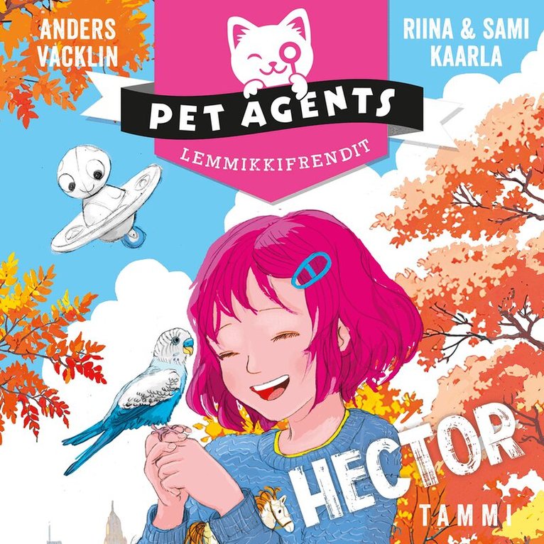 Anders Vacklin, Riina ja Sami Kaarla - Hector. Lemmikkifrendit 7, Ljudbok
