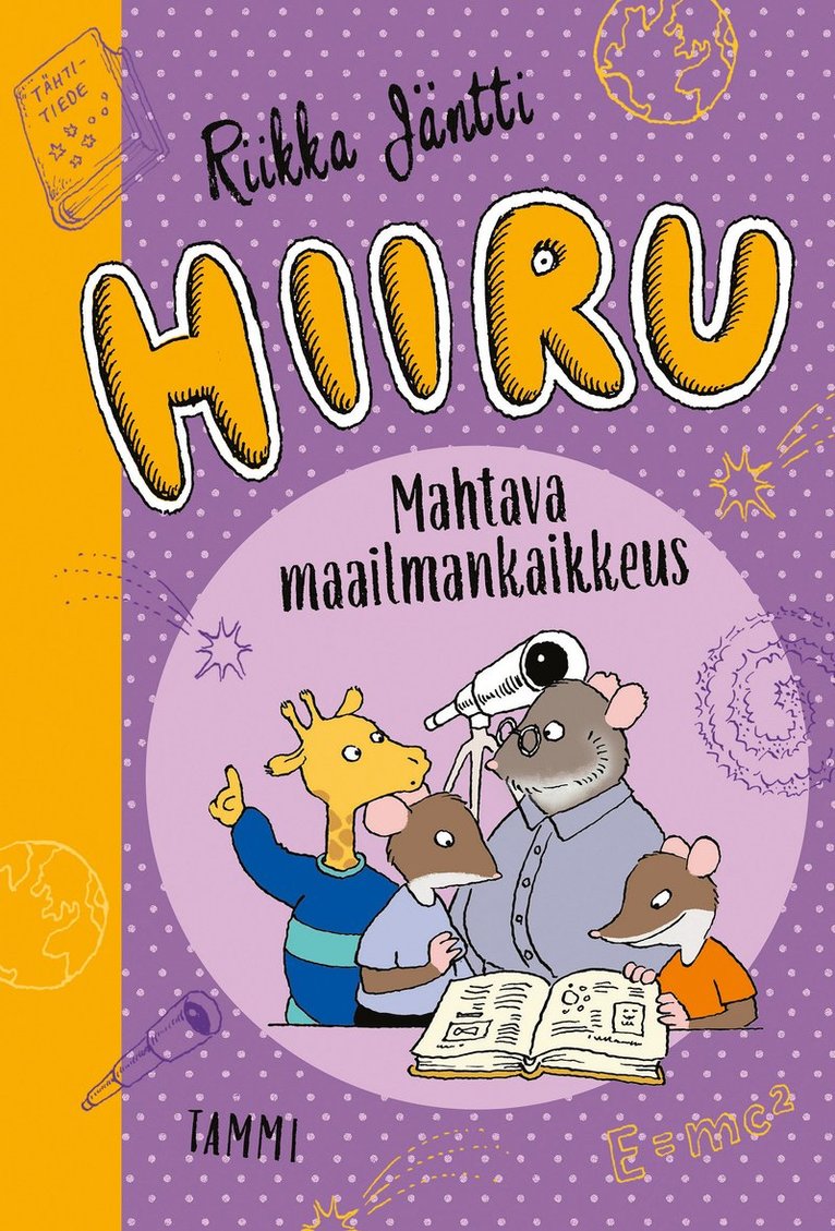 Riikka Jäntti - Hiiru. Mahtava maailmankaikkeus, E-bok