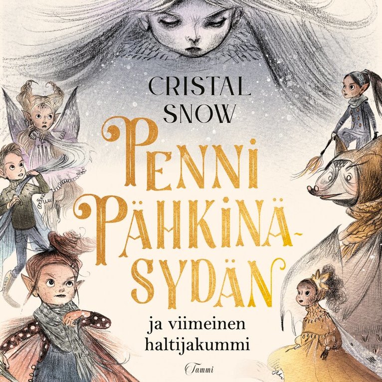 Cristal Snow - Penni Pähkinäsydän ja viimeinen haltijakummi, Ljudbok