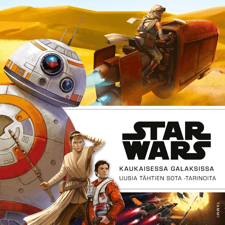 Star Wars. Kaukaisessa galaksissa