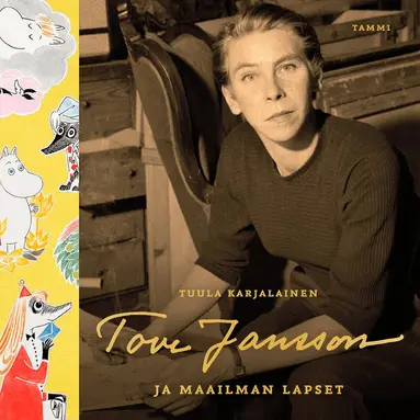 Tuula Karjalainen - Tove Jansson ja maailman lapset, Ljudbok