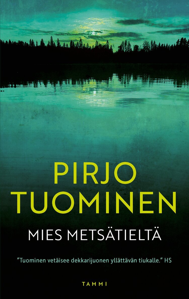 Pirjo Tuominen - Mies metsätieltä, E-bok. Tillgänglighet: Lägg i varukorg