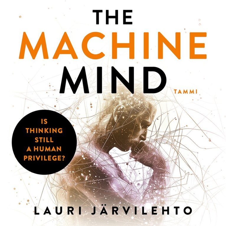 Lauri Järvilehto - The Machine Mind, Ljudbok