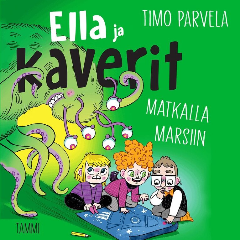 Timo Parvela - Ella ja kaverit matkalla Marsiin, Ljudbok
