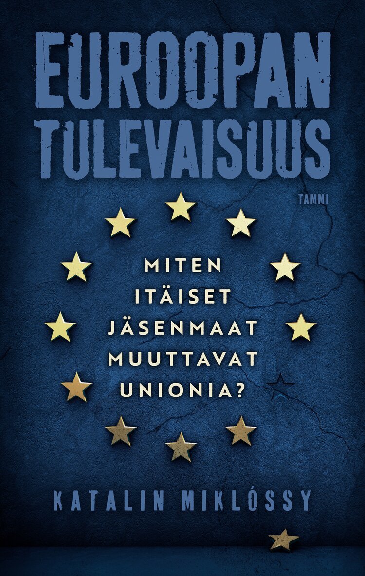 Katalin Miklóssy - Euroopan tulevaisuus, E-bok. Tillgänglighet: Lägg i varukorg