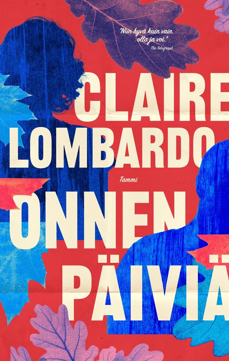 Claire Lombardo - Onnen päiviä, E-bok