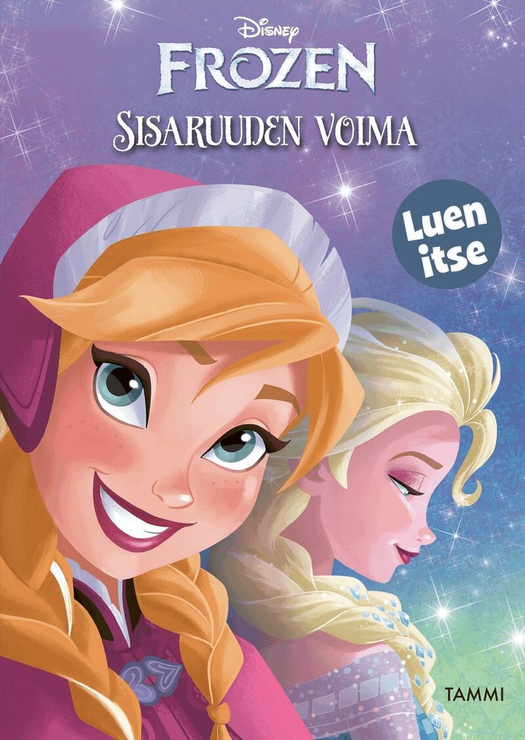 Disney, Melissa Lagonegro - Disney. Frozen. Sisaruuden voima. Luen itse, E-bok