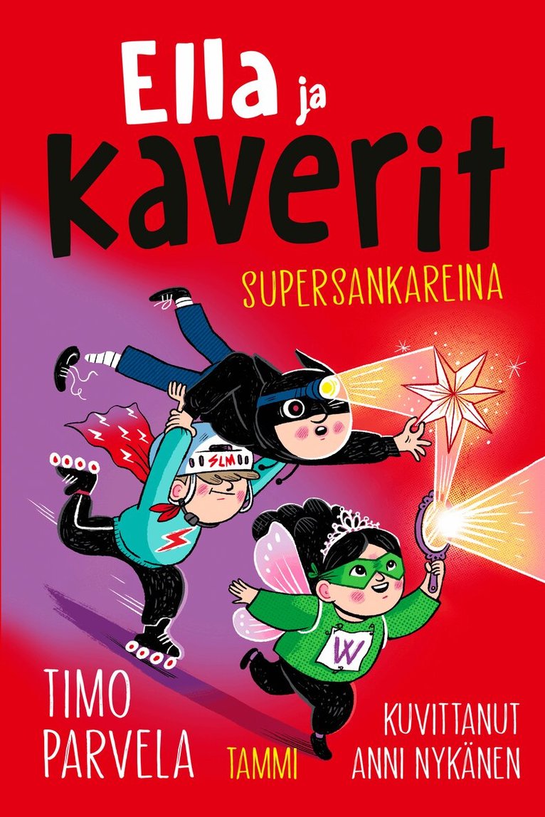 Timo Parvela - Ella ja kaverit supersankareina, E-bok