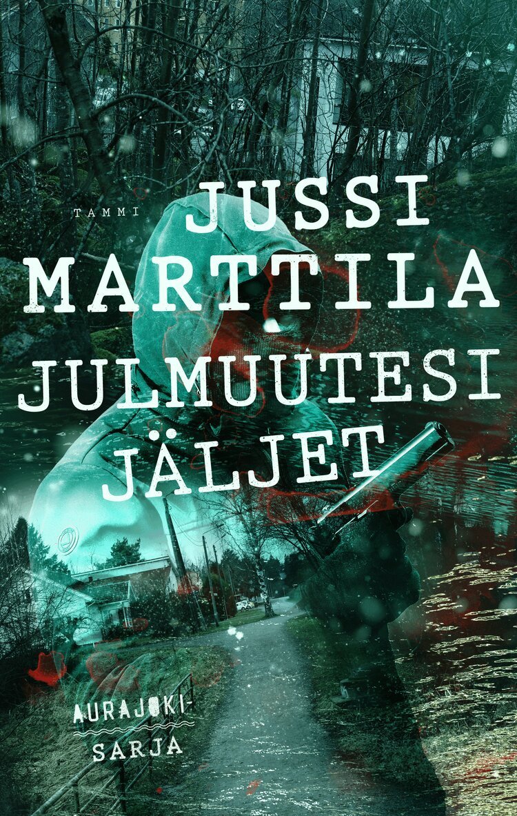 Jussi Marttila - Julmuutesi jäljet, E-bok. Tillgänglighet: Lägg i varukorg
