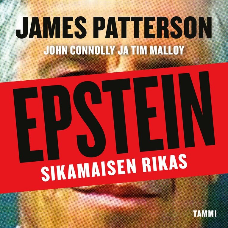 James Patterson, John Connolly - Epstein - Sikamaisen rikas, Ljudbok