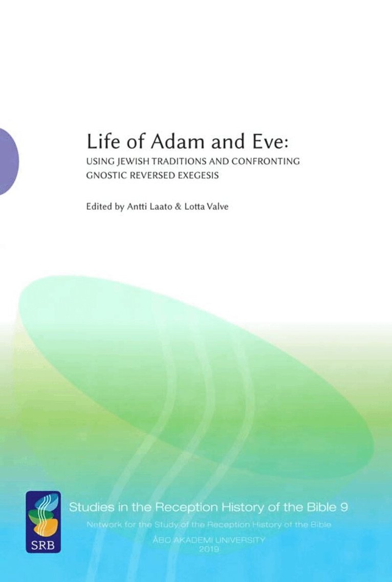 Antti Laato, Lotta Valve - Life of Adam and Eve, Häftad