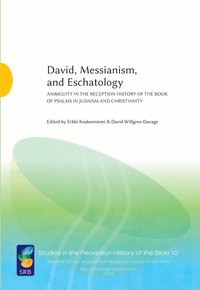 David, Messianism, and Eschatology