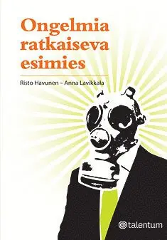 Risto Havunen - Ongelmia ratkaiseva esimies, E-bok. Tillgänglighet: Lägg i varukorg
