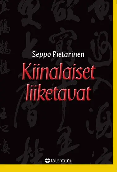 Seppo Pietarinen - Kiinalaiset liiketavat, E-bok. Tillgänglighet: Lägg i varukorg