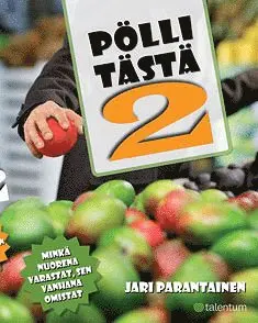 Jari Parantainen - Pölli tästä 2, E-bok. Tillgänglighet: Lägg i varukorg