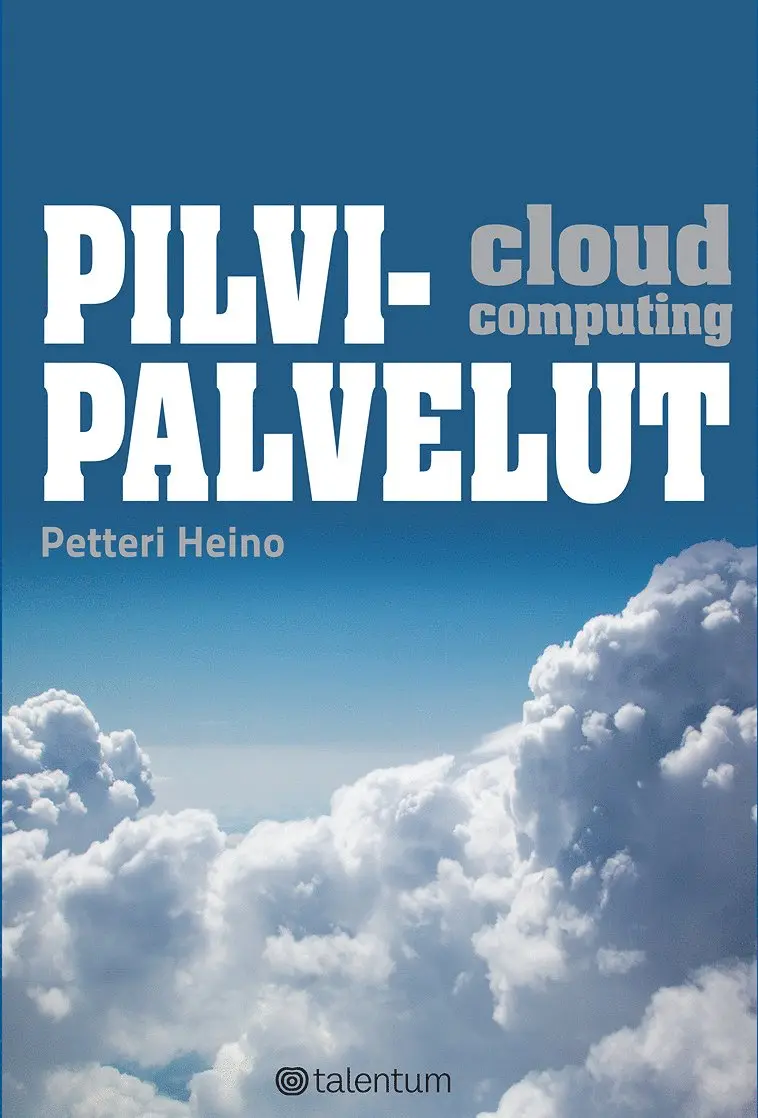 Petteri Heino - Pilvipalvelut, E-bok. Tillgänglighet: Lägg i varukorg