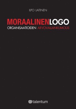 Ilpo Laitinen - Moraalinen logo, E-bok