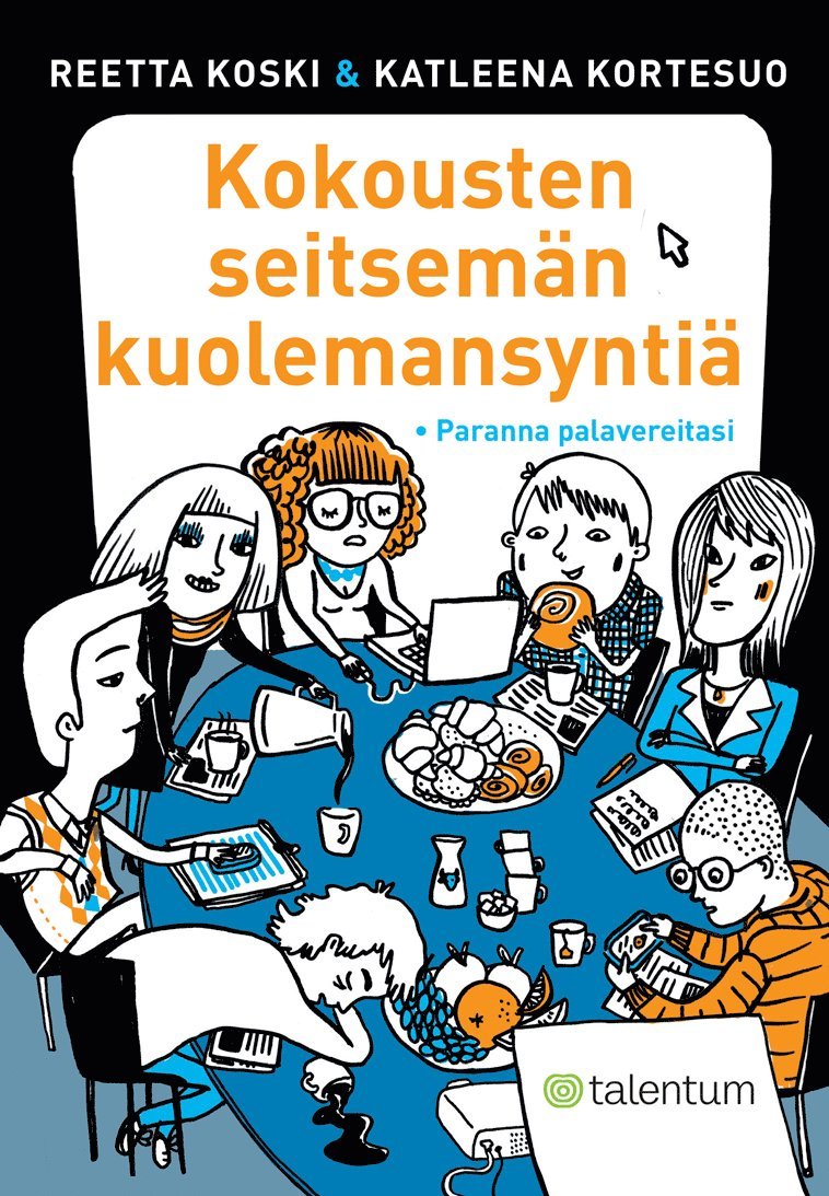 Katleena Kortesuo, Reetta Koski - Kokousten seitsemän kuolemansyntiä, E-bok