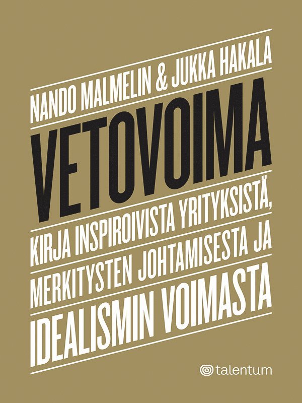 Nando Malmelin, Jukka Hakala - Vetovoima, E-bok
