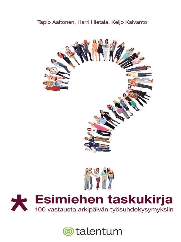 Tapio Aaltonen, Harri Hietala, Keijo Kaivanto - Esimiehen taskukirja, E-bok