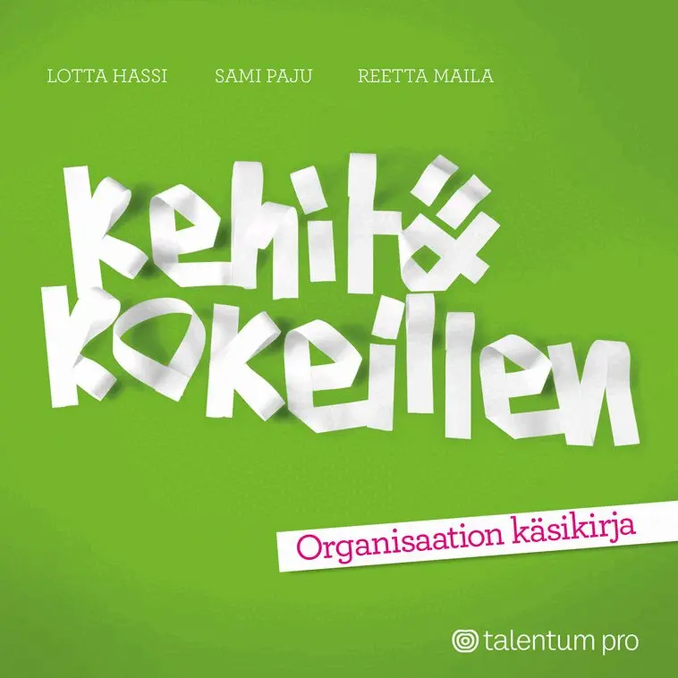 Lotta Hassi, Sami Paju, Reetta Maila - Kehitä kokeillen!, E-bok. Tillgänglighet: Lägg i varukorg