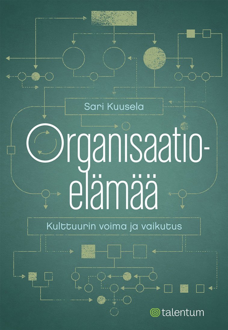 Sari Kuusela - Organisaatioelämää, E-bok