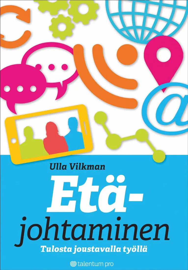 Ulla Vilkman - Etäjohtaminen, E-bok. Tillgänglighet: Lägg i varukorg