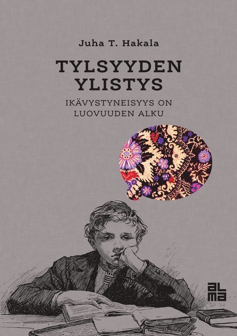 Juha T. Hakala - Tylsyyden ylistys, E-bok