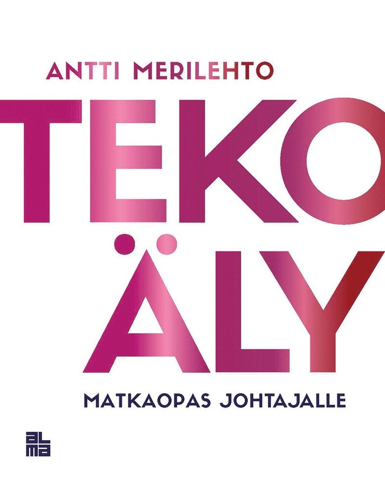 Antti Merilehto - Tekoäly, E-bok