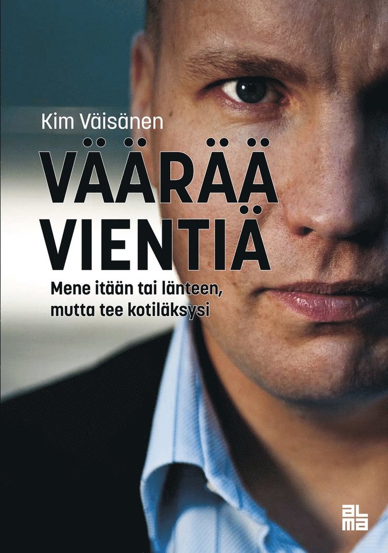 Kim Väisänen - Väärää vientiä, E-bok