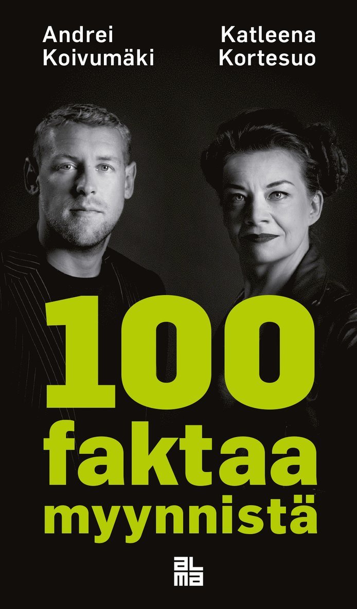 Katleena Kortesuo, Andrei Koivumäki - 100 faktaa myynnistä, E-bok