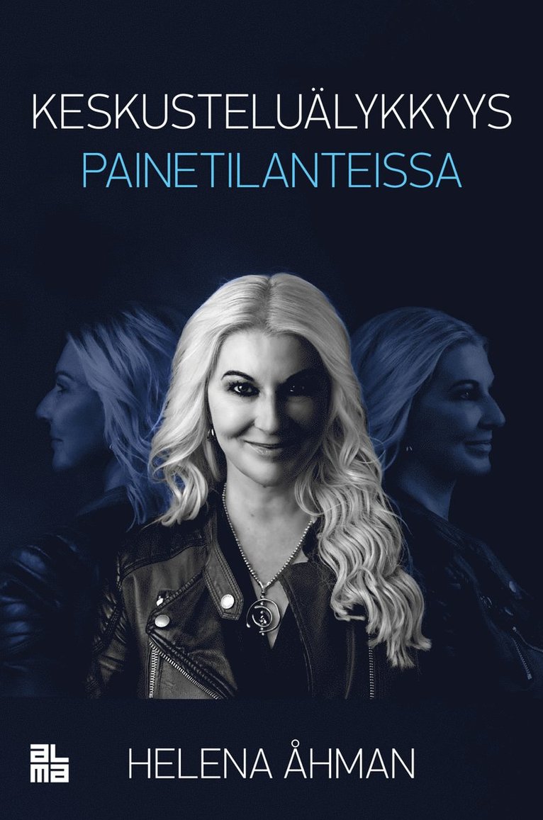 Helena Åhman - Keskusteluälykkyys painetilanteissa, E-bok