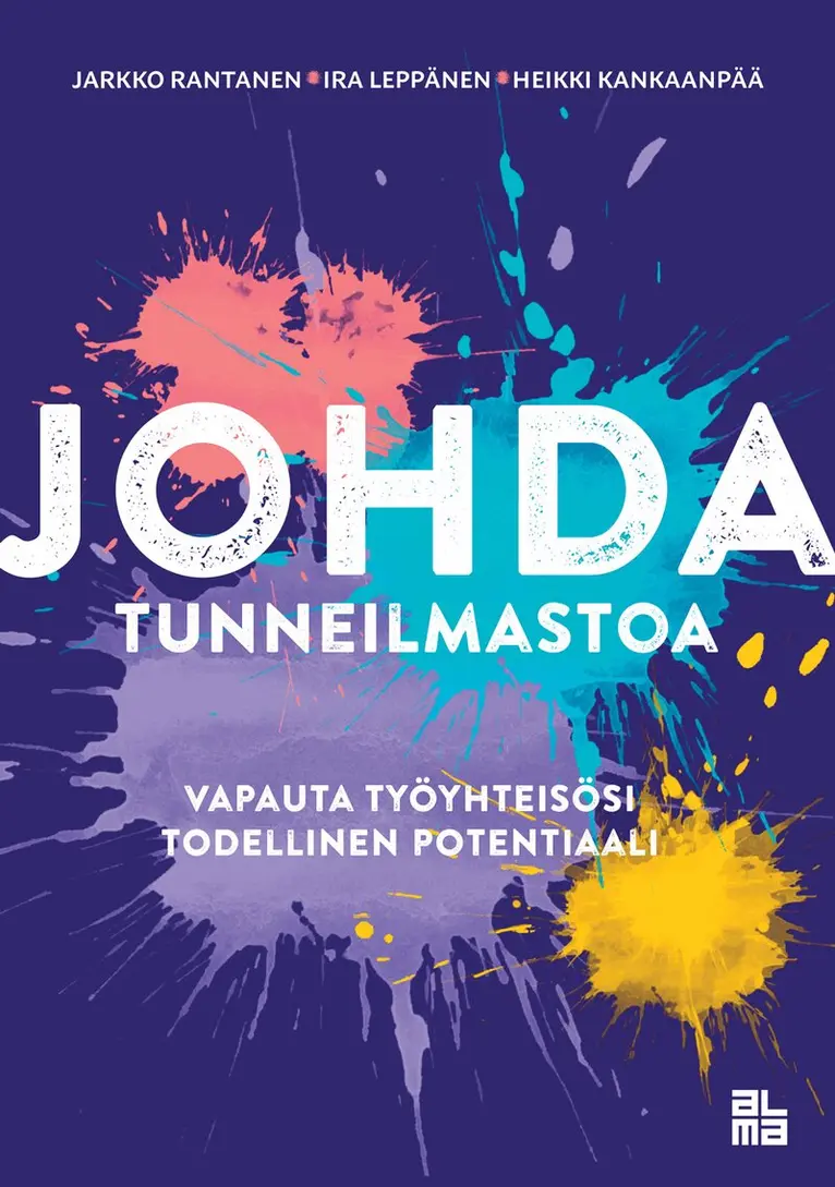 Jarkko Rantanen, Ira Leppänen, Heikki Kankaanpää - Johda tunneilmastoa, E-bok. Tillgänglighet: Lägg i varukorg