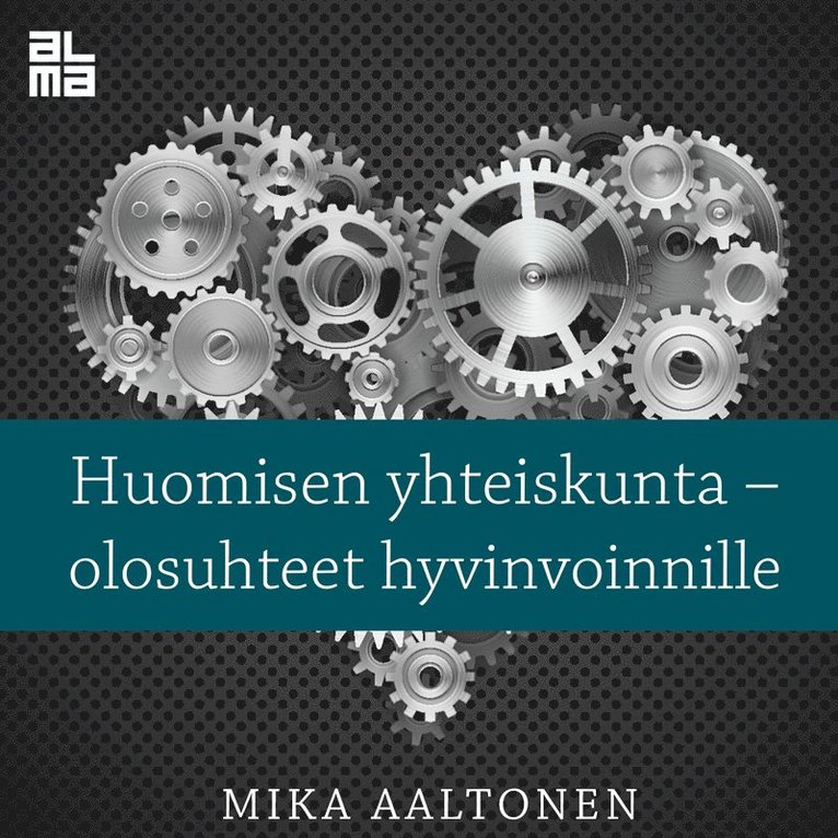 Mika Aaltonen - Huomisen yhteiskunta, Ljudbok