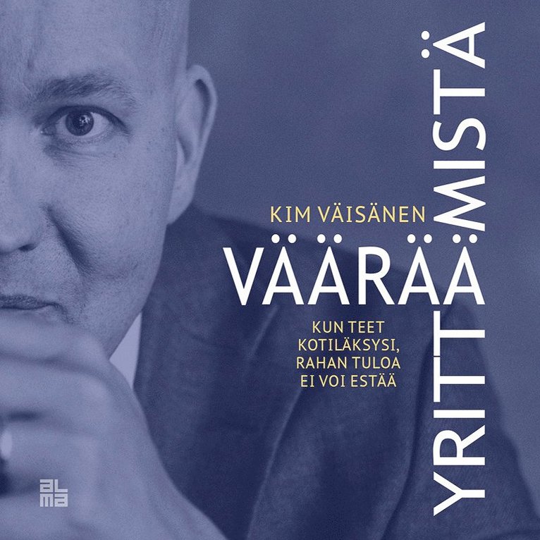 Kim Väisänen - Väärää yrittämistä, Ljudbok