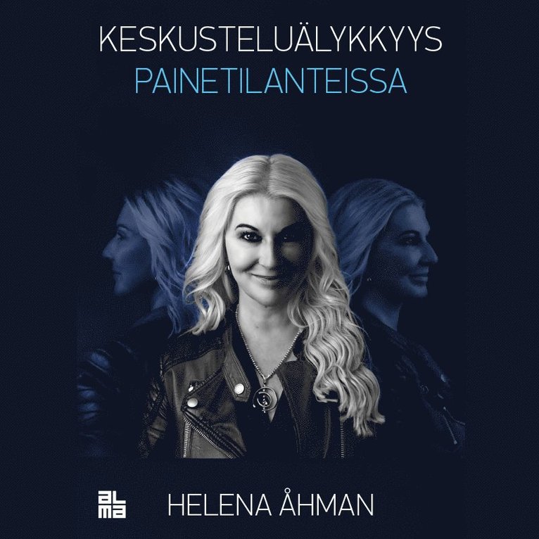 Helena Åhman - Keskusteluälykkyys painetilanteissa, Ljudbok