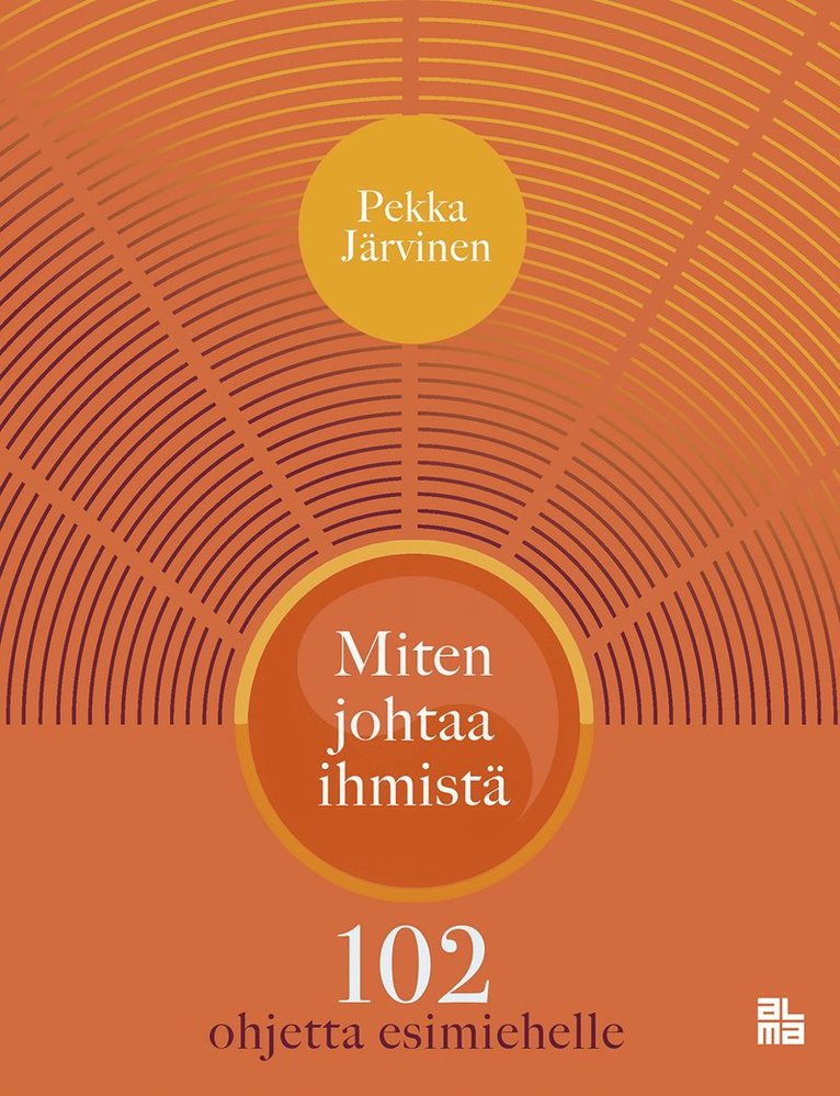 Pekka Järvinen - Miten johtaa ihmistä, E-bok